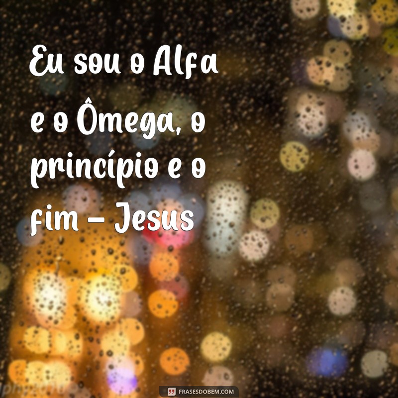 Descubra as mais emocionantes fotos de Jesus com frases inspiradoras 