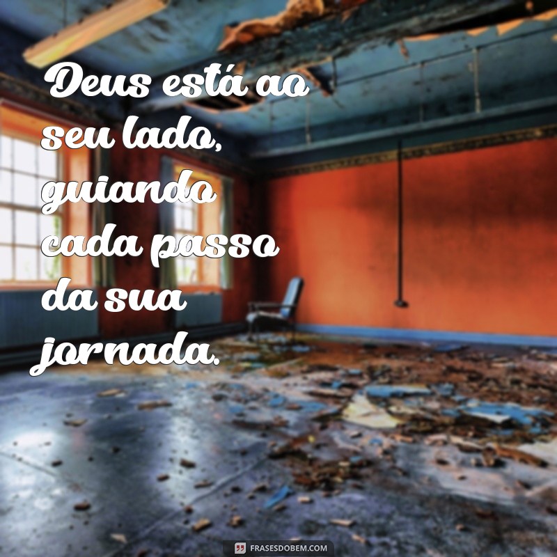 Frases Inspiradoras de Deus para Iluminar Seu Dia 