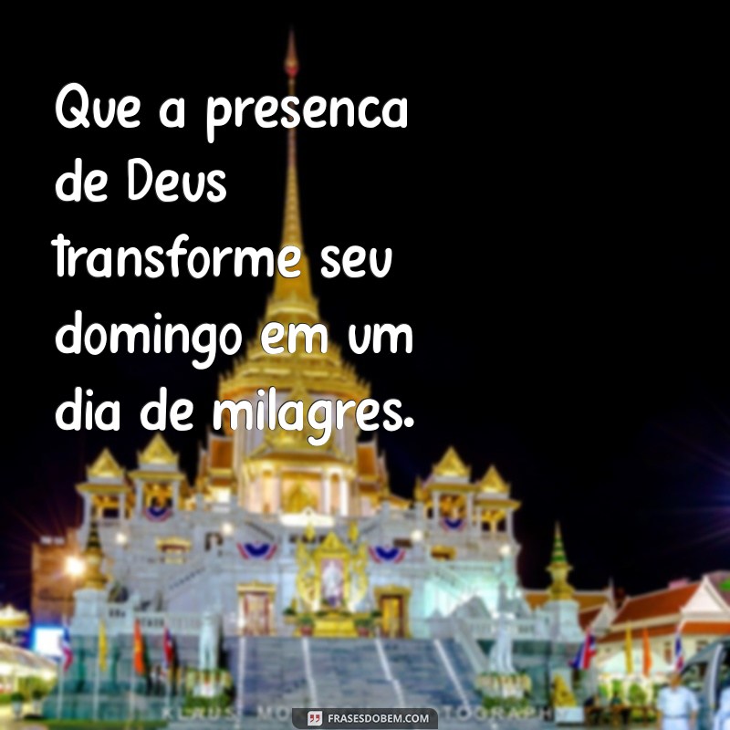 Como Passar um Domingo Inspirador na Presença de Deus 