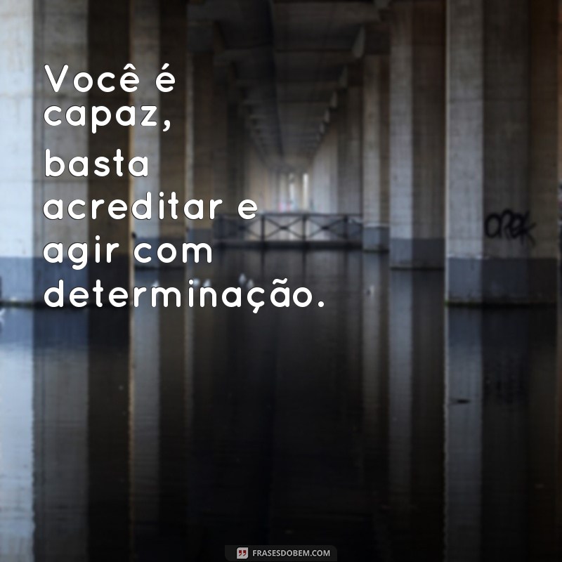 Descubra as melhores frases e versículos motivacionais para inspirar sua vida 