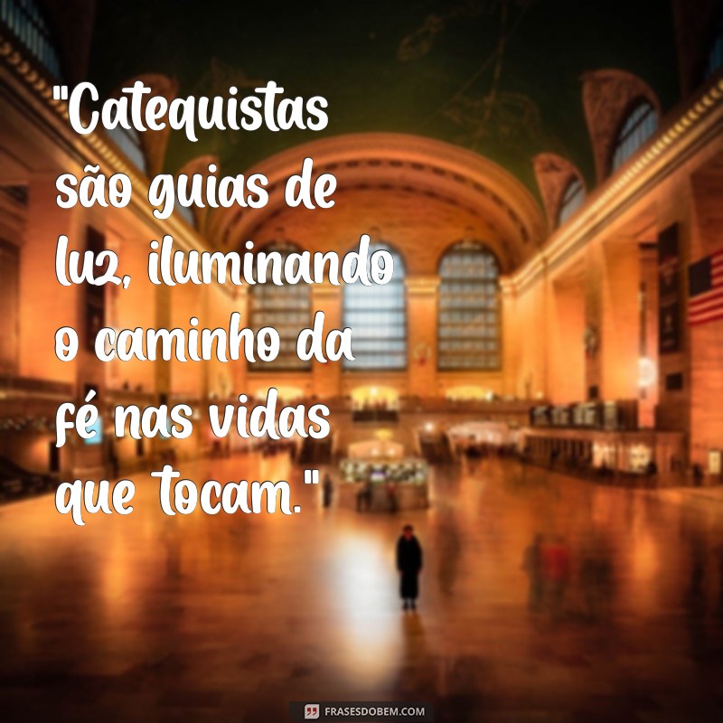 frases sobre catequistas 