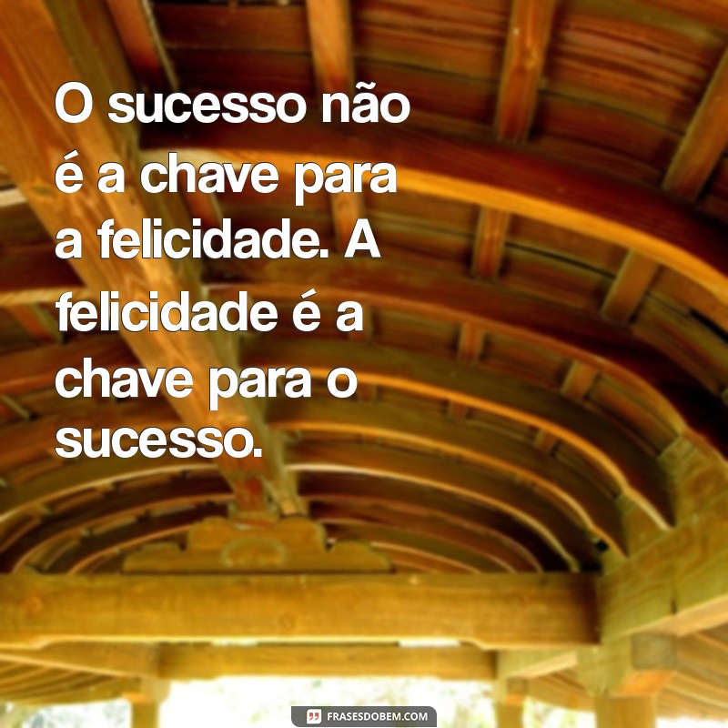 Frases Poderosas que Transformam sua Perspectiva sobre a Vida 