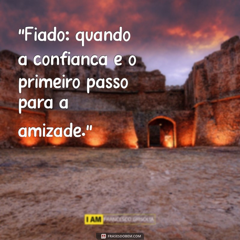 frases sobre fiado 