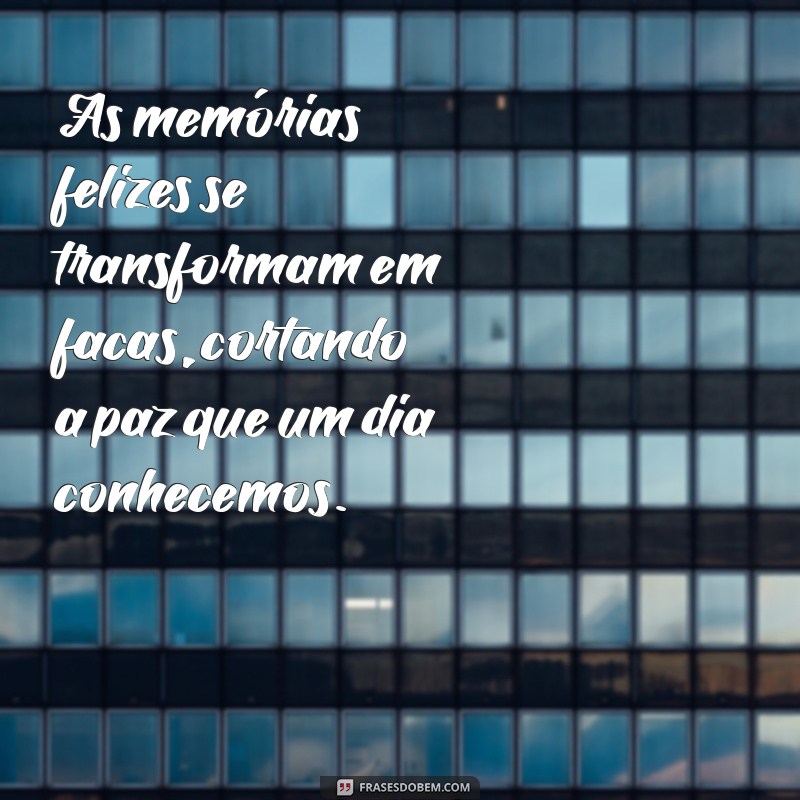 Frases Tristes para Refletir sobre a Solidão e a Melancolia 