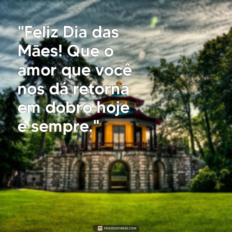 feliz dia maes mensagem 