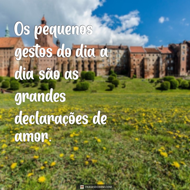 Frases Românticas para Celebrar o Amor Entre Casados 