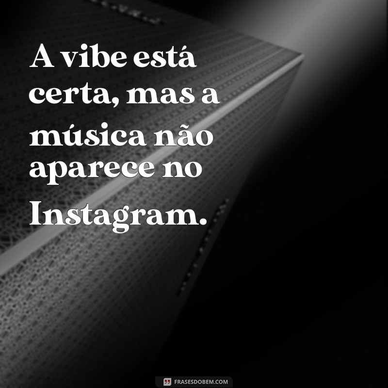 Como Resolver o Problema de Não Conseguir Adicionar Músicas no Instagram 