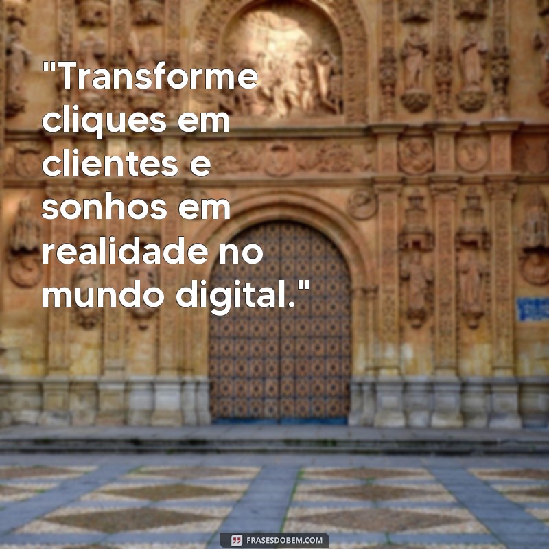 frases motivacional marketing digital 