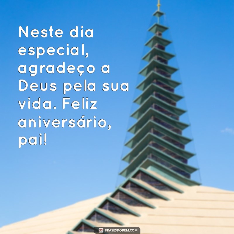 Mensagens Inspiradoras de Feliz Aniversário para Pais Evangélicos 