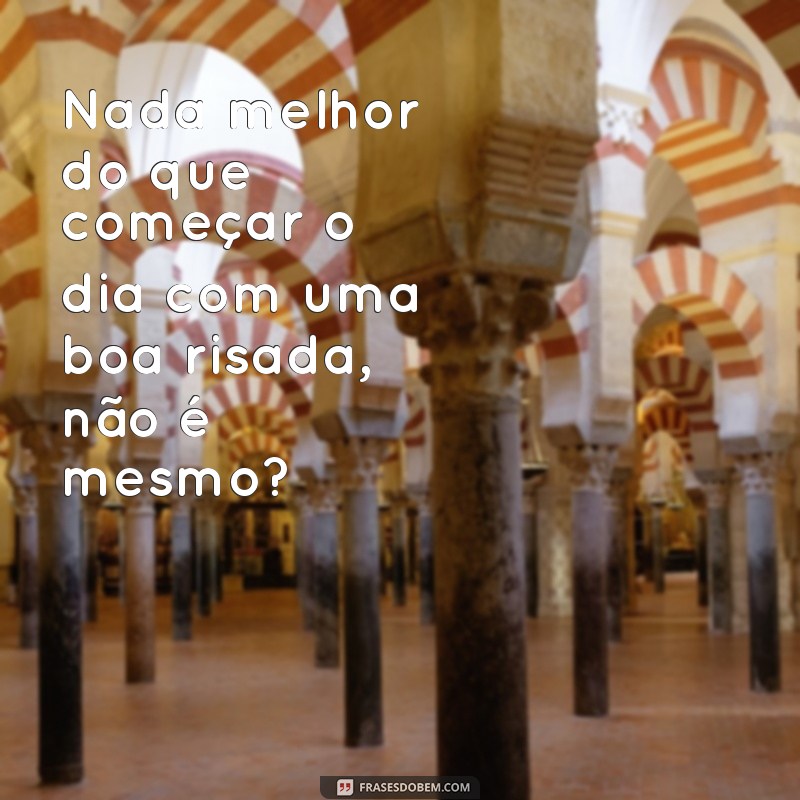 Descubra as melhores frases de bom dia do icônico Curinga 