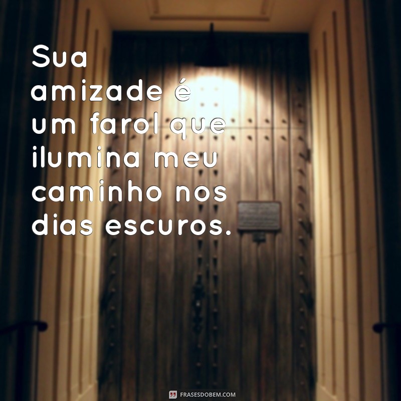 20 Frases Inspiradoras de Gratidão para Agradecer sua Amiga 