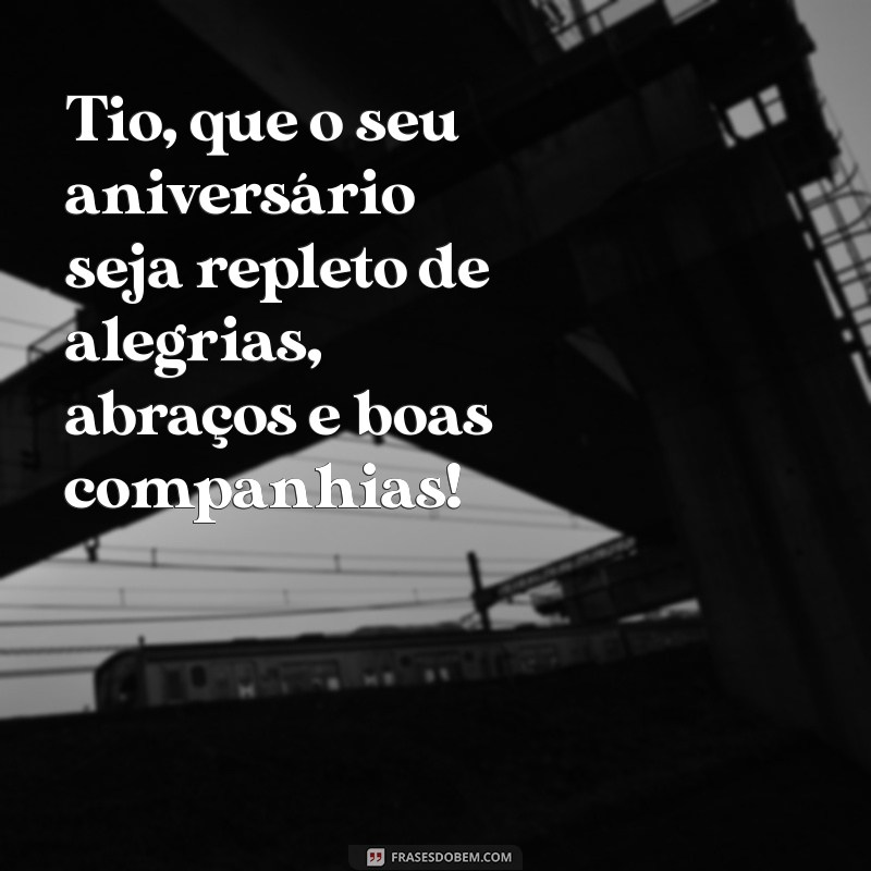 Como Celebrar o Aniversário do Tio: Dicas e Ideias Incríveis 