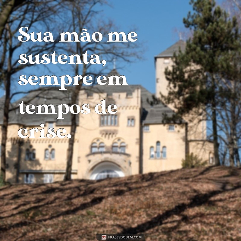 Como a Frase O Senhor é Meu Pastor e Ele Não Me Faltará Inspira Fé e Confiabilidade 