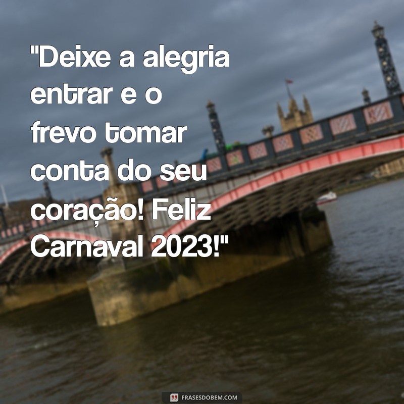 mensagem de carnaval 2023 