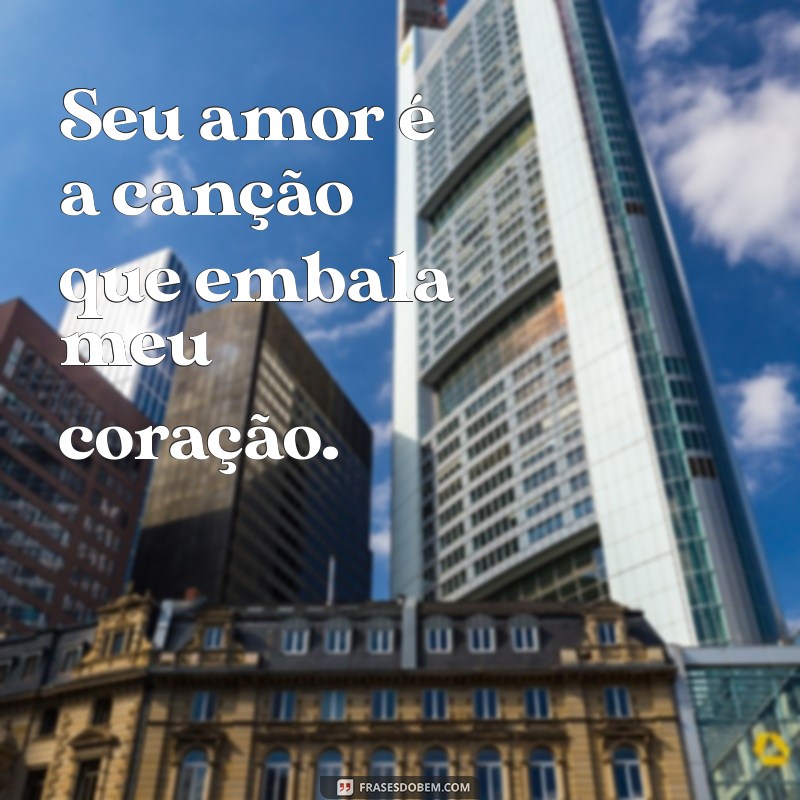 Frases Românticas Poderosas para Conquistar o Coração de Quem Você Ama 