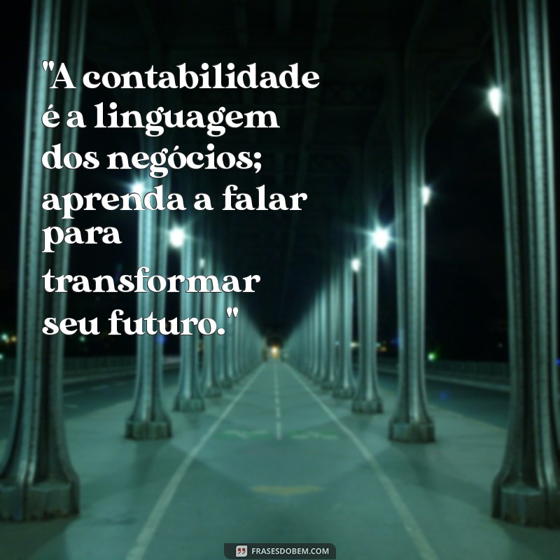 frases motivacional contabilidade 