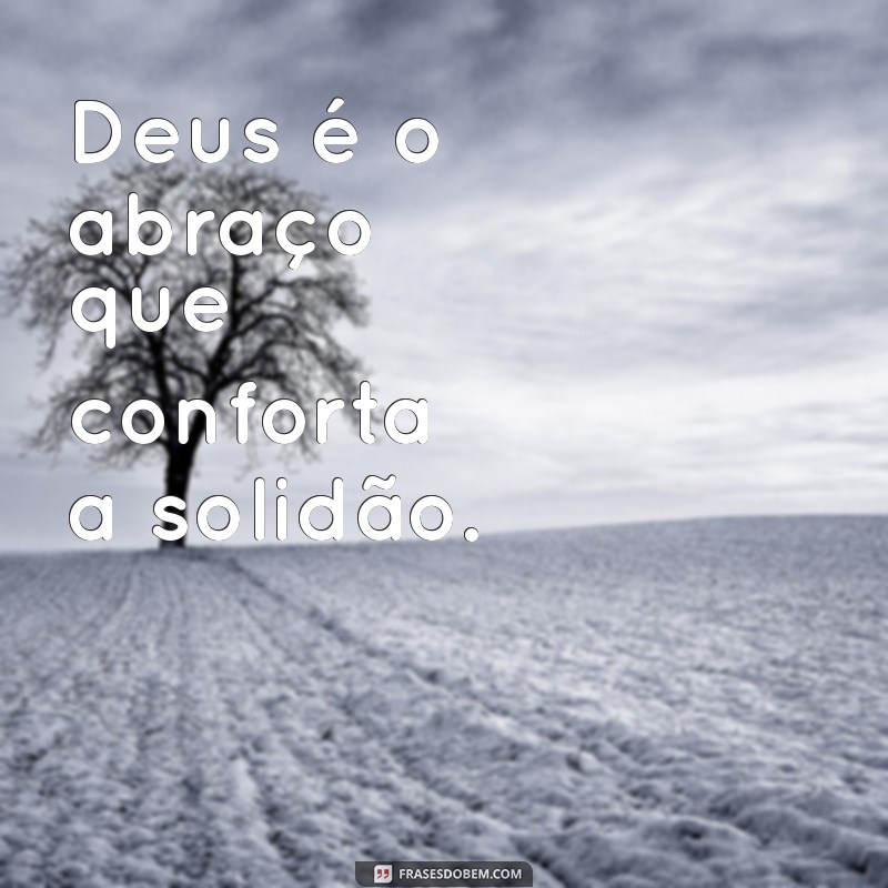 Frases Curtas sobre Deus: Inspirações para o Dia a Dia 