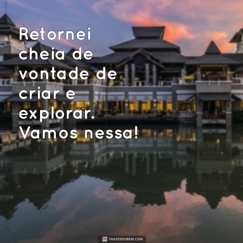 Como Escrever a Mensagem Perfeita para Retornar das Férias 