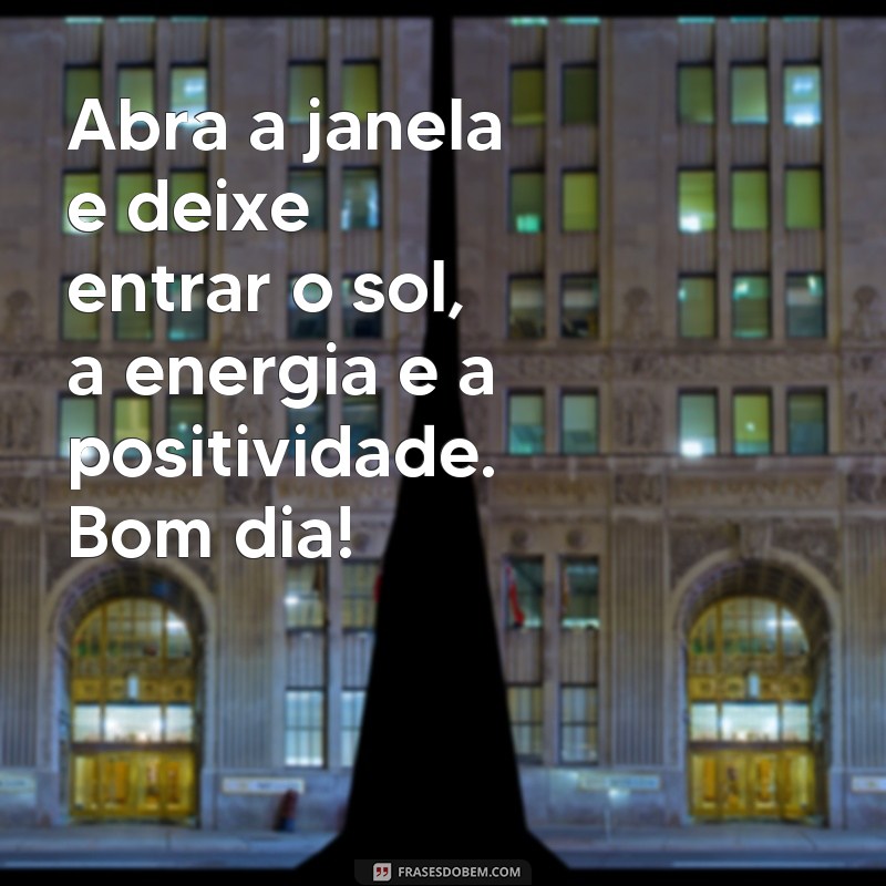 Descubra as melhores frases de bom dia para compartilhar no WhatsApp e espalhar alegria! 