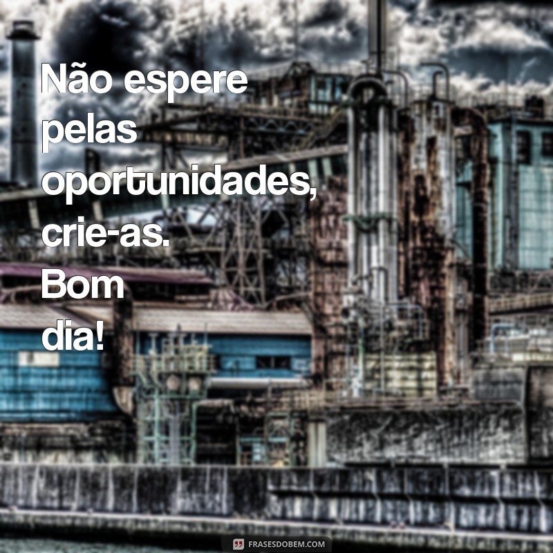 Descubra as melhores frases de bom dia para compartilhar no WhatsApp e espalhar alegria! 