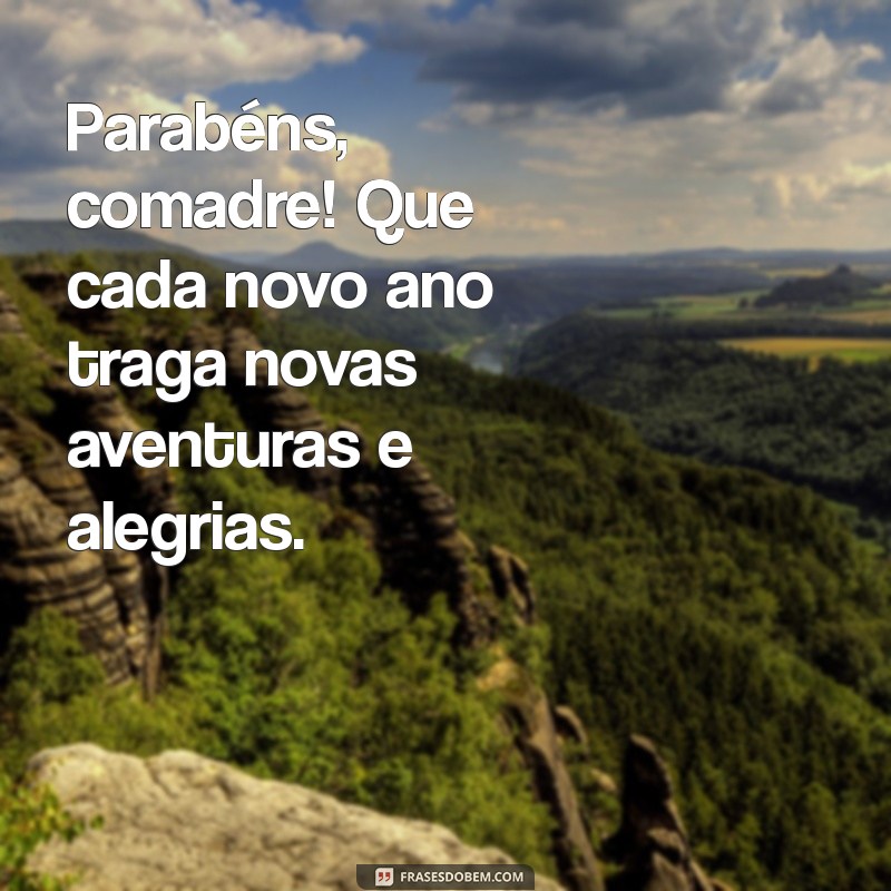 Parabéns, Comadre e Amiga: Mensagens e Frases para Celebrar essa Amizade Especial 