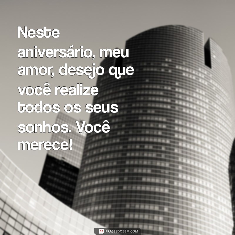 Mensagens Emocionantes de Feliz Aniversário para Esposo e Pai: Celebre com Amor 