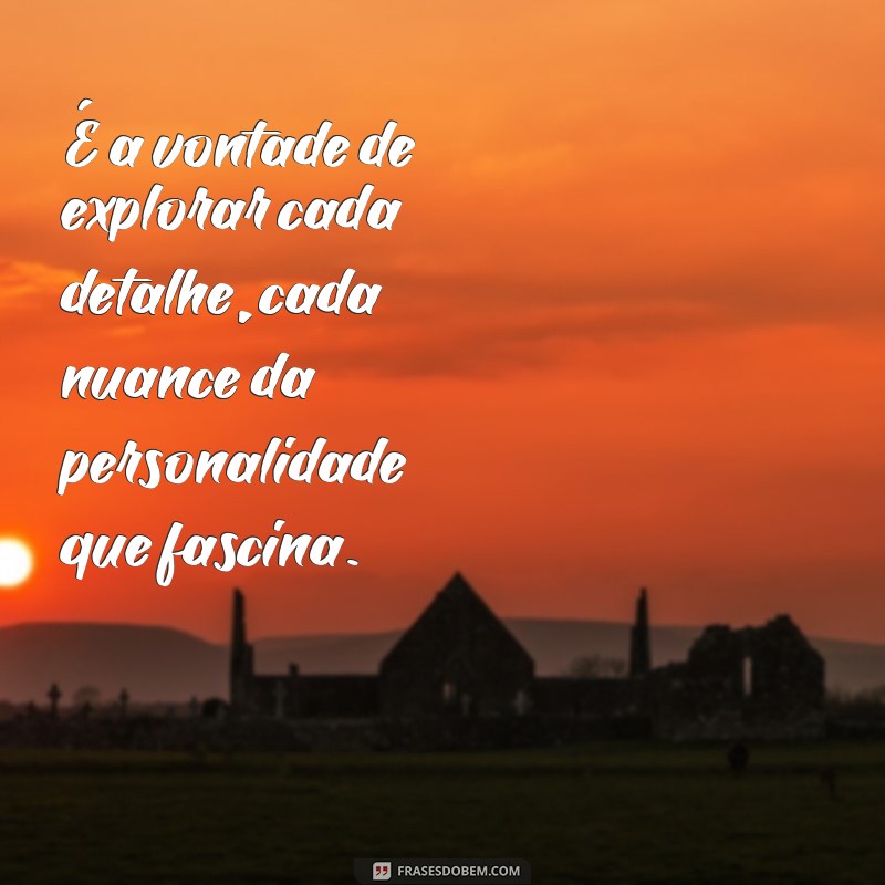 Entenda o Desejo por uma Pessoa: Significados e Implicações Emocionais 