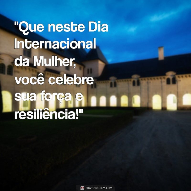 msg para o dia internacional das mulhere 