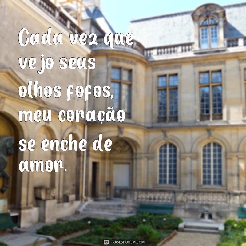 Encante-se com as melhores frases para expressar seus olhos fofos 