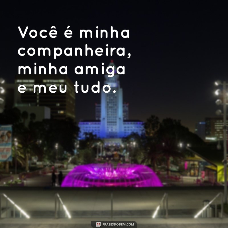 Frases Românticas para Encantar Sua Esposa Amada 