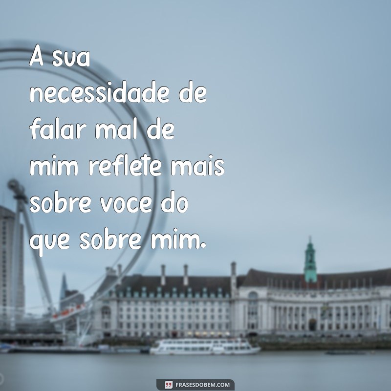 Como Lidar com Críticas: Frases Poderosas para Quem Fala Mal de Você nas Costas 