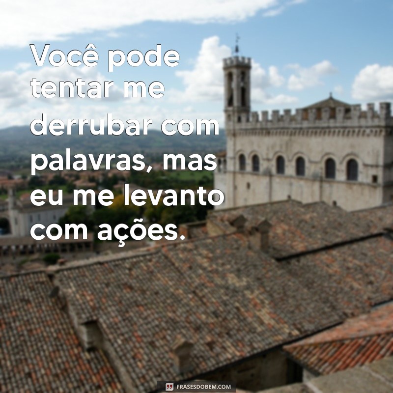 Como Lidar com Críticas: Frases Poderosas para Quem Fala Mal de Você nas Costas 