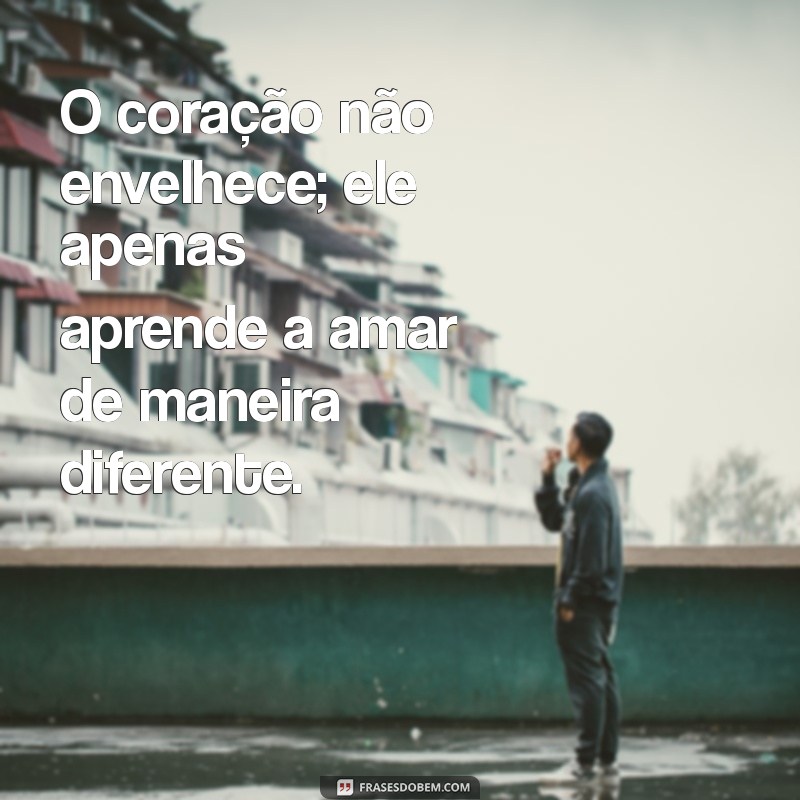 Frases Inspiradoras sobre Velhice: Reflexões e Sabedoria para Todas as Idades 