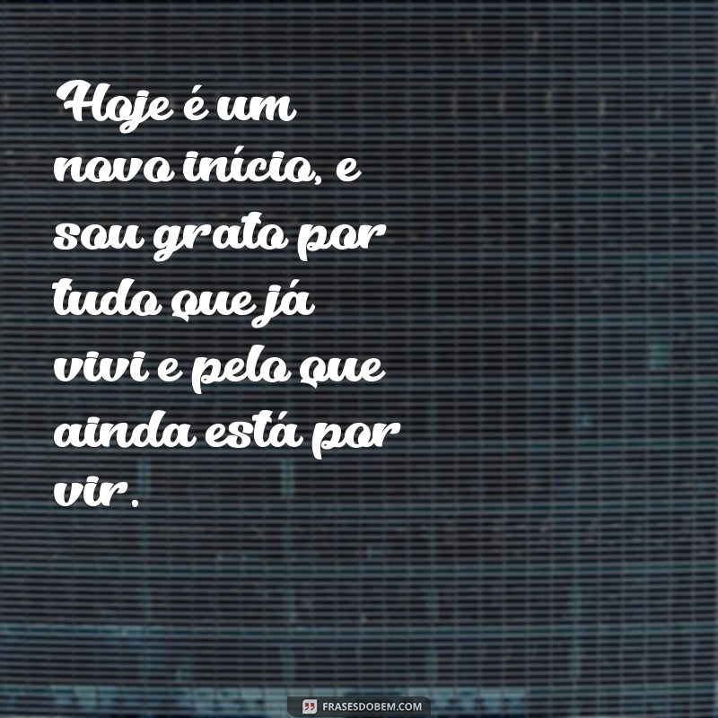 Mensagem de Agradecimento: Celebre Mais Um Dia de Vida com Gratidão 