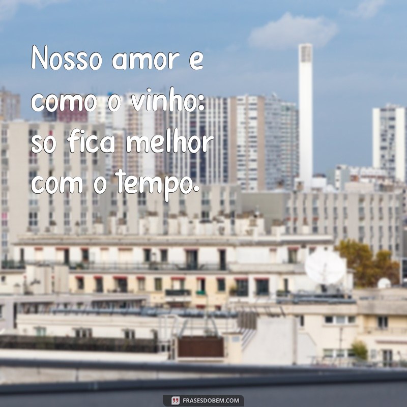 Frases Românticas para o Dia dos Namorados: Inspire-se e Declare seu Amor 