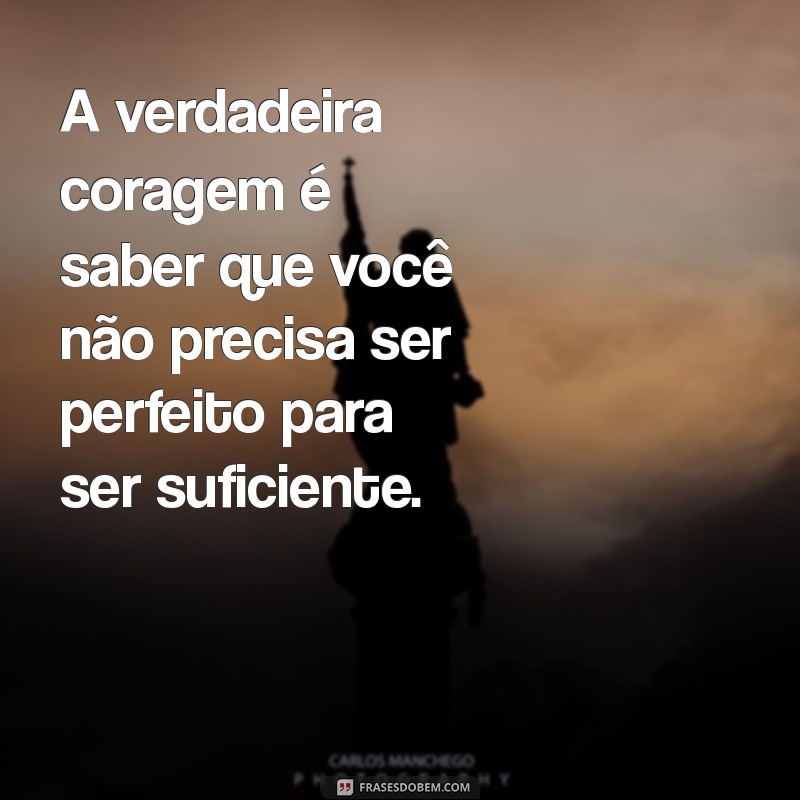 Descubra as Melhores Frases de Brené Brown para Inspirar Coragem e Vulnerabilidade 