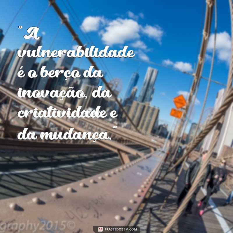 frases de brene brown 