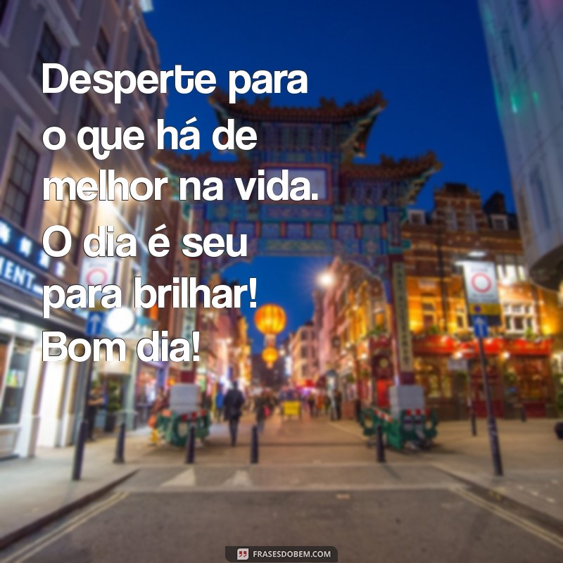 Mensagens de Bom Dia: Inspire Seu Dia com Cifras e Frases Motivacionais 