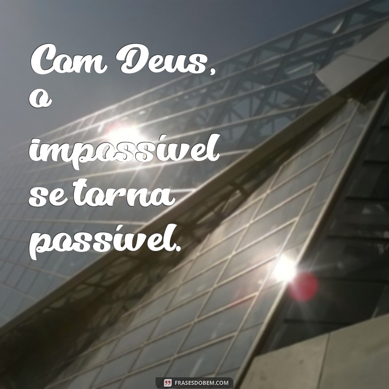 Frases Positivas de Deus: Mensagens Curtas para Inspirar sua Fé 