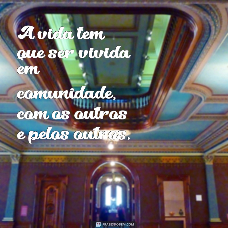 Conheça as históricas e inspiradoras frases de Dom Helder Camara 