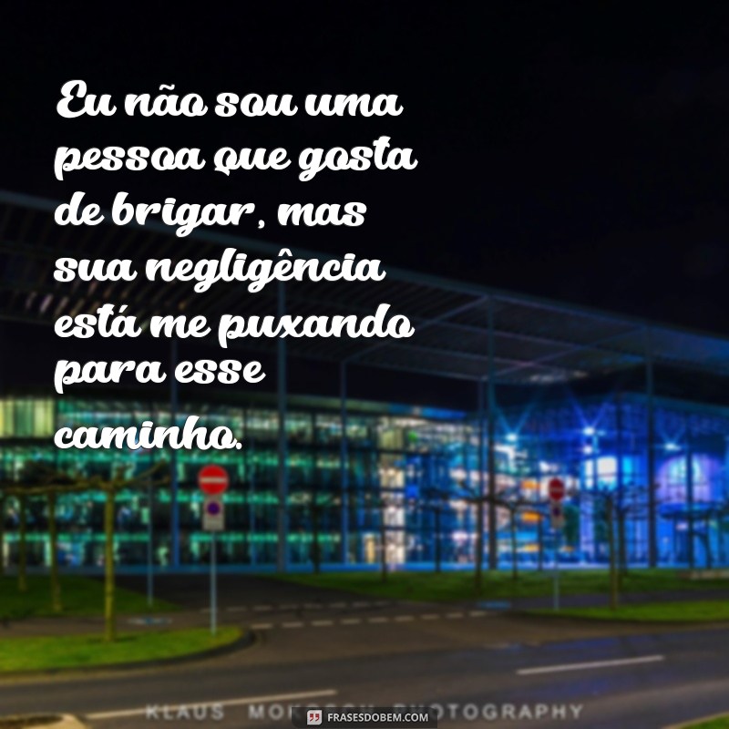 Como Expressar Sua Raiva de Forma Construtiva com Mensagens para o Namorado 