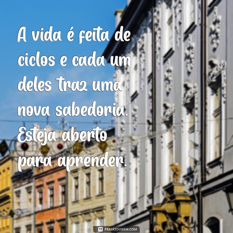 Renove sua Vida: Mensagens Inspiradoras para um Novo Ciclo 