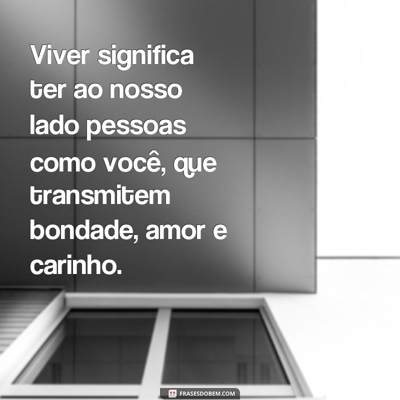 Descubra as melhores frases de carinho para alguém especial 