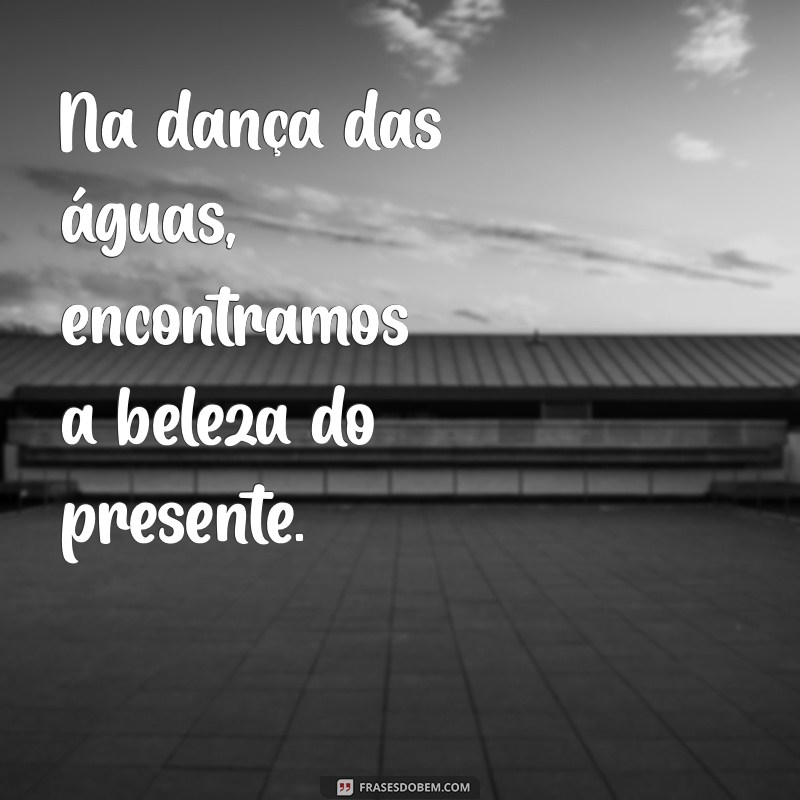 Descubra as Melhores Frases sobre o Rio: Inspirações e Reflexões 