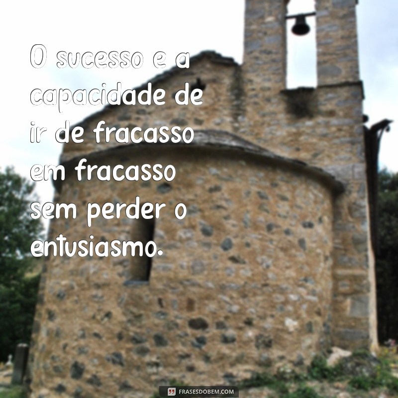 Frases Inspiradoras sobre o Sucesso: Motive-se e Alcance Seus Objetivos 