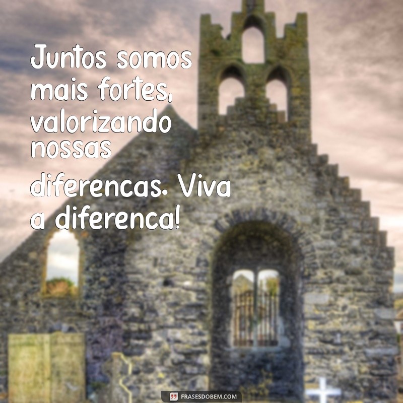 Viva a Diferença: Como Celebrar a Diversidade e Transformar sua Vida 