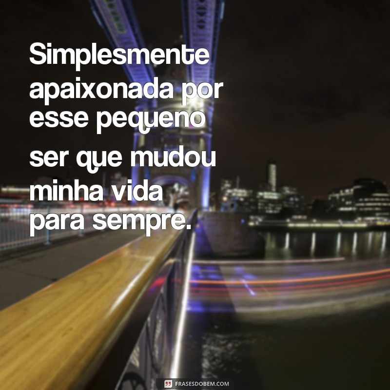 Encante-se com as melhores frases para legendar suas fotos de bebês! 