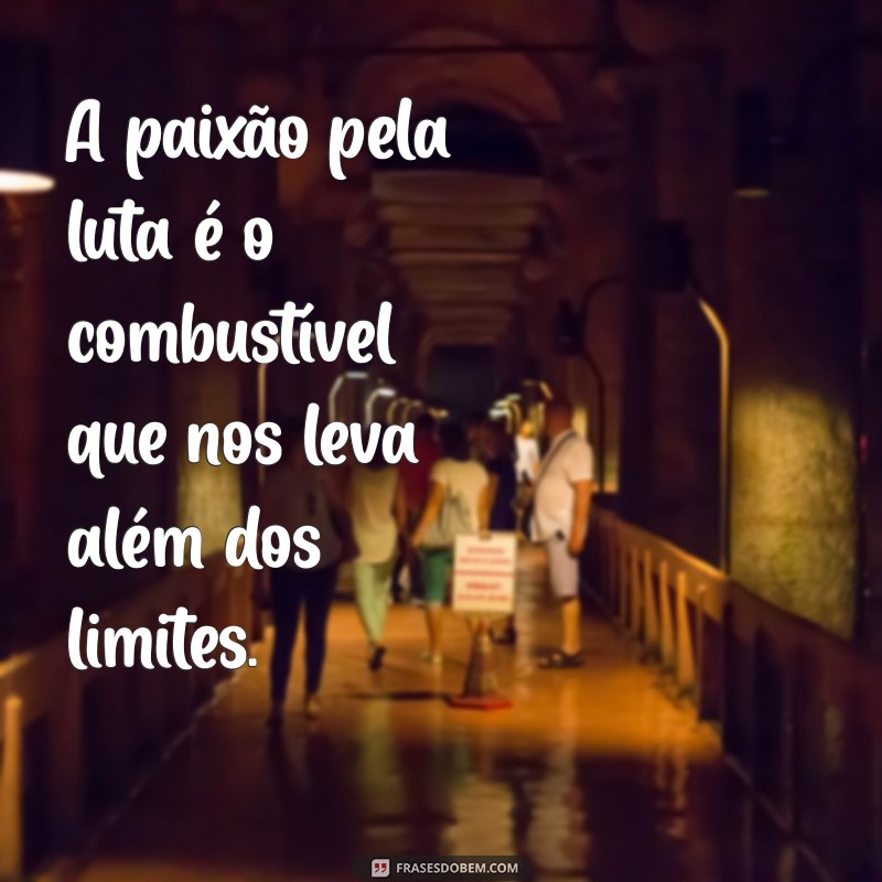 Frases de Guerra Motivadoras: Inspire-se com Palavras de Coragem e Determinação 