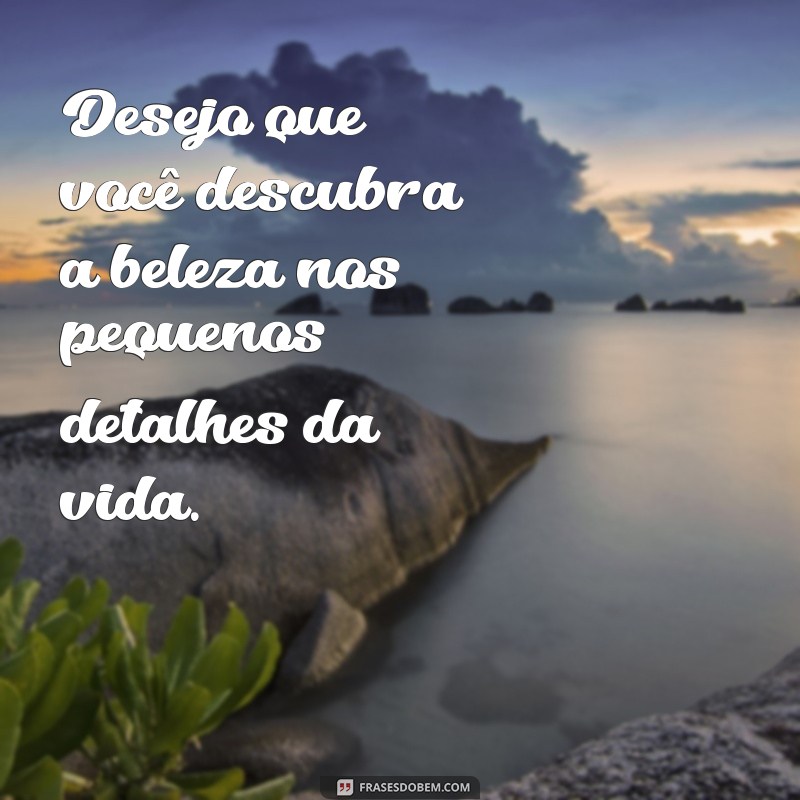 Mensagens de Desejos: Inspire-se com Frases para Todas as Ocasiões 