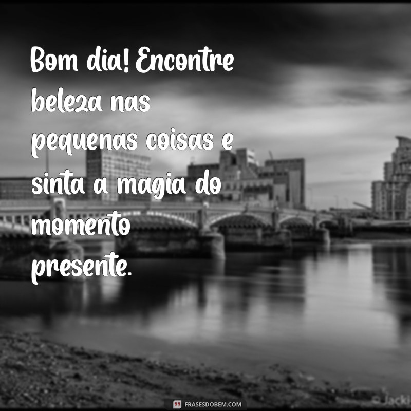 Mensagens de Bom Dia Zen: Inspire sua Manhã com Paz e Serenidade 